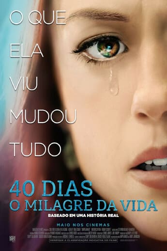 40 Dias: O Milagre da Vida