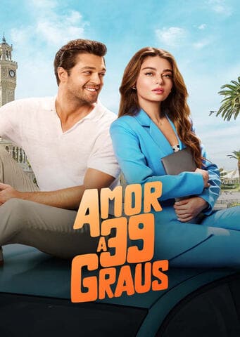 Amor a 39 Graus - Assistir Amor a 39 Graus Online Grátis