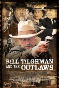 Bill Tilghman and the Outlaws (2019)