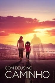 Com Deus no Caminho (2019)