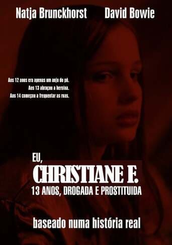 Eu, Christiane F., 13 Anos, Drogada e Prostituída