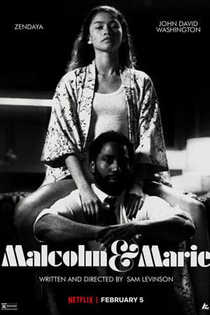 Malcolm & Marie