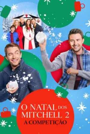 Natal dos Mitchell 2: A Competição - assistir Natal dos Mitchell 2: A Competição Dublado e Legendado Online grátis