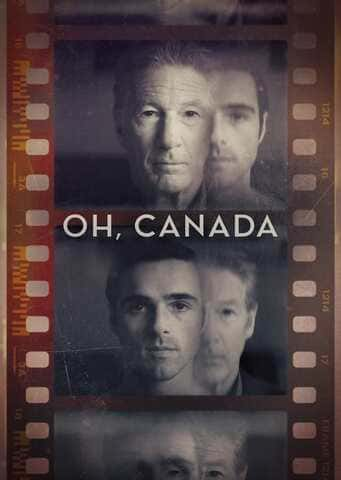 Oh, Canada - Assistir Oh, Canada Online Grátis