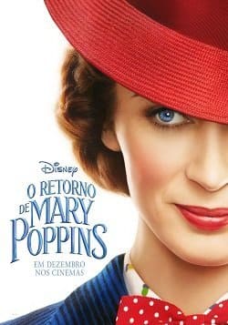 O Retorno de Mary Poppins - filmes de comédia