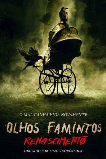 Olhos Famintos: Renascimento