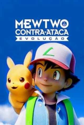 Pokémon: Mewtwo Contra-Ataca: Evolução