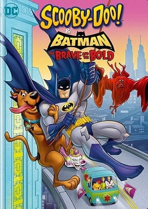 Scooby-Doo & Batman: Os Bravos e Destemidos