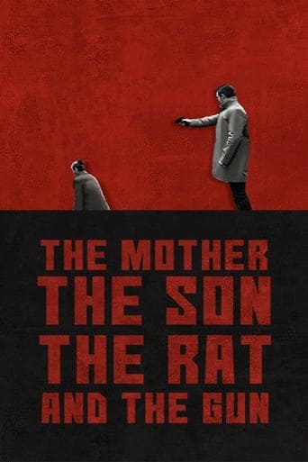 The Mother the Son the Rat and the Gun