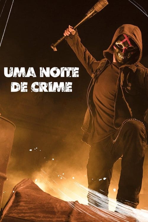 Uma Noite de Crime 1ª e 2ª Temporada